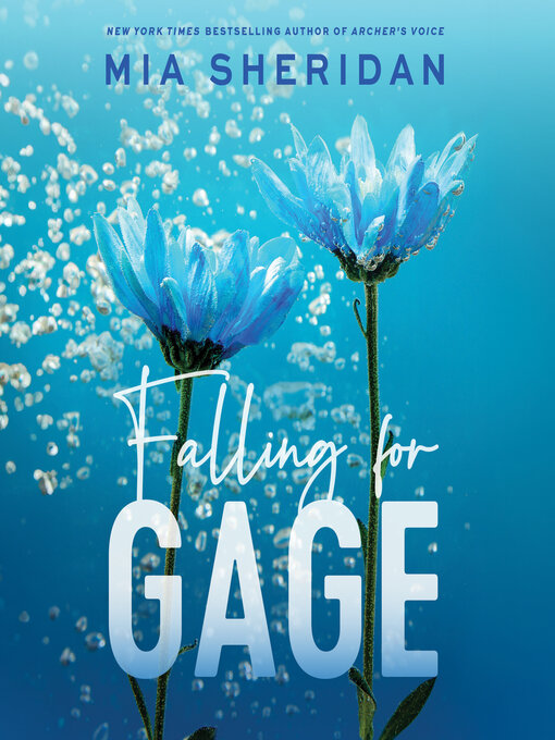 Titeldetails für Falling for Gage nach Mia Sheridan - Warteliste